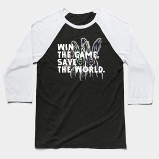 Win the Game, Save the World Baseball T-Shirt